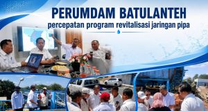 Revitalisasi Jaringan Distribusi Air Minum Diharapkan Tingkatkan Tekanan Air dan Kurangi Kebocoran