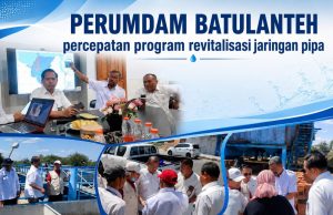 Revitalisasi Jaringan Distribusi Air Minum Diharapkan Tingkatkan Tekanan Air dan Kurangi Kebocoran